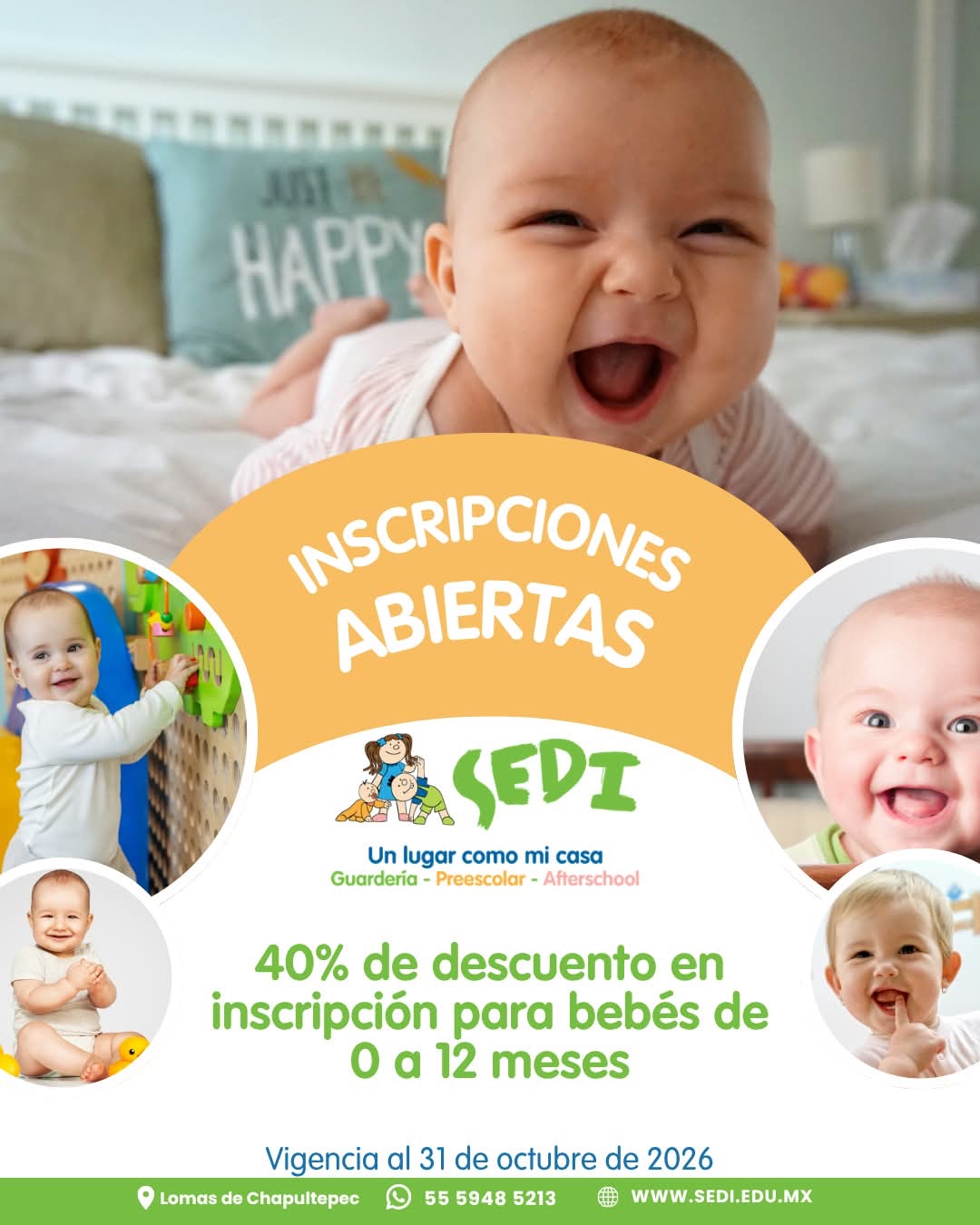 Inscripciones abiertas: 40% de descuento en inscripción para bebés de 0 a 12 meses, vigencia al 31 de octubre de 2026. SEDI Lomas de Chapultepec, 55 5948 5213